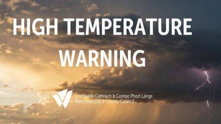 High Temperature warning extended for Waterford and nationwide