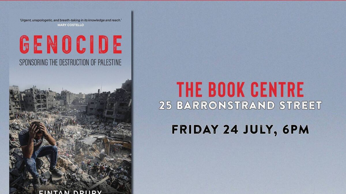 Fintan Drury explores international complicity in new book on the genocide in Palestine