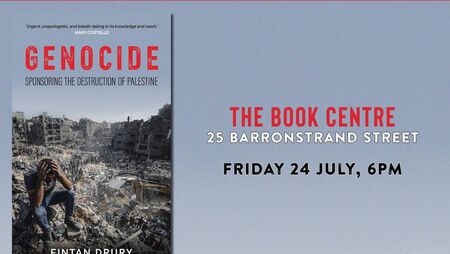 Fintan Drury explores international complicity in new book on the genocide in Palestine