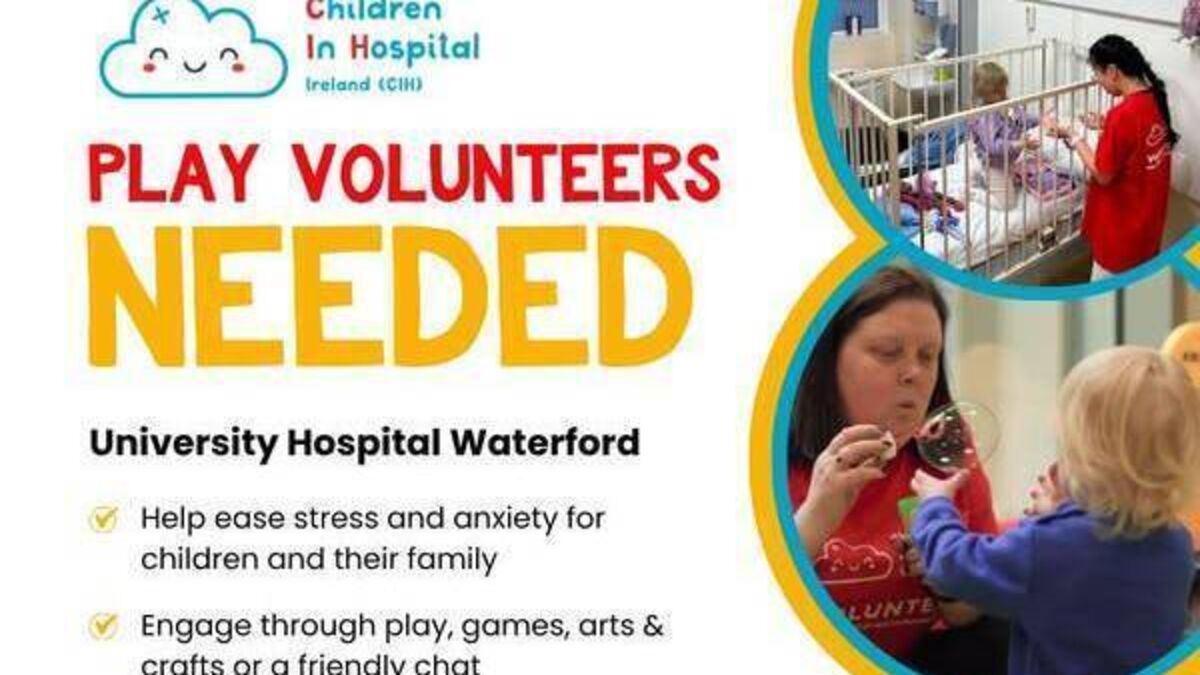 Play Volunteer needed at University Hospital Waterford's Children's ward