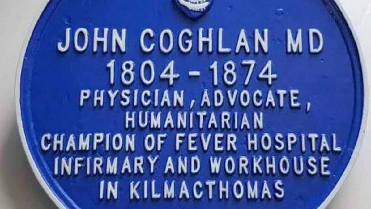 Waterford's Blue Plaques: Dr John Coghlan - Guardian of the Poor
