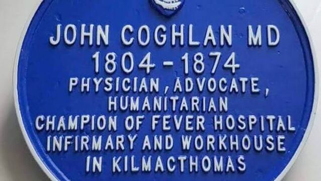 Waterford's Blue Plaques: Dr John Coghlan - Guardian of the Poor